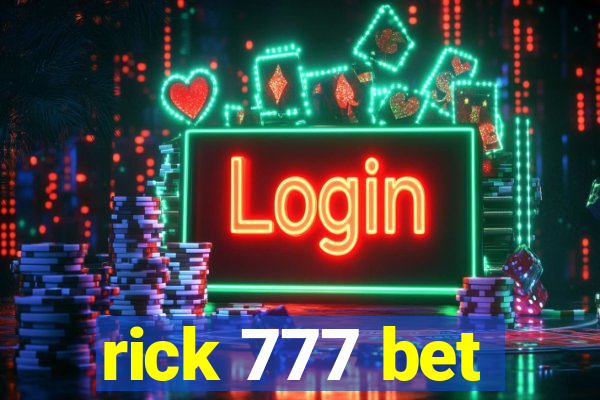 rick 777 bet